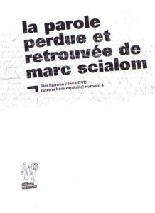 Couverture du livre La parole perdue et retrouvée de Marc Scialom par Saad Chakali et Jean-François Neplaz