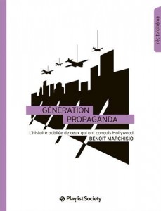 Couverture du livre Génération Propaganda par Benoit Marchisio