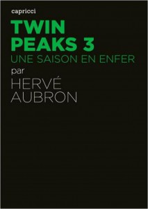 Couverture du livre Twin Peaks 3 par Hervé Aubron