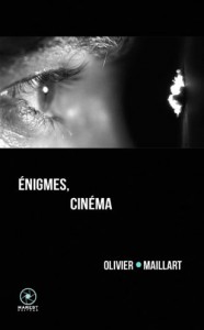 Couverture du livre Enigmes, cinéma par Olivier Maillart