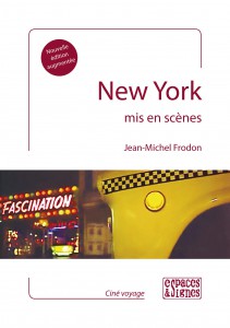Couverture du livre New York mis en scènes par Jean-Michel Frodon