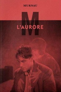 Couverture du livre L'Aurore de Murnau par Yannick Le Vaillant