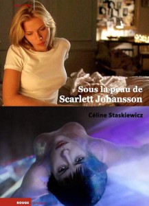 Couverture du livre Sous la peau de Scarlett Johansson par Céline Staskiewicz