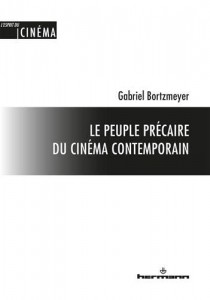 Couverture du livre Le Peuple précaire du cinéma contemporain par Gabriel Bortzmeyer