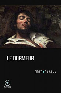 Couverture du livre Le Dormeur par Didier Da Silva