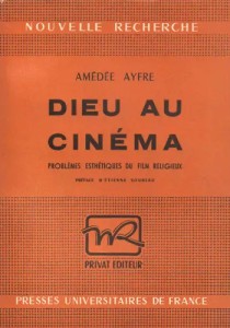 Couverture du livre Dieu au cinéma par Amédée Ayfre