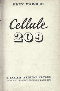 Couverture du livre Cellule 209 par Mary Marquet