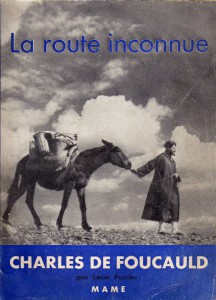Couverture du livre La Route inconnue, Charles de Foucauld au Maroc par Léon Poirier