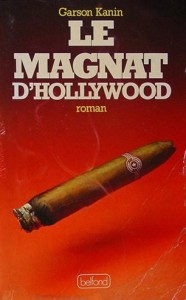 Couverture du livre Le Magnat d'Hollywood par Garson Kanin