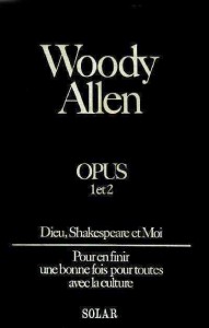 Couverture du livre Opus 1-2 par Woody Allen