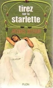 Couverture du livre Tirez sur la starlette par Jacques Deltour