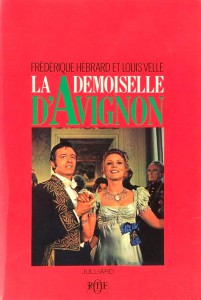 Couverture du livre La Demoiselle d'Avignon par Frédérique Hébrard et Louis Velle