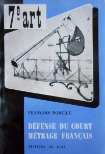 Couverture du livre Défense du court métrage français par François Porcile