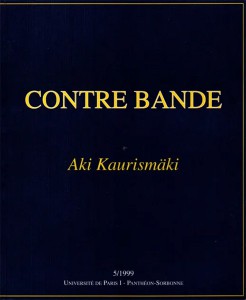 Couverture du livre Aki Kaurismäki par Collectif dir. Nathalie Nezick