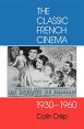 The Classic French Cinema, 1930-1960