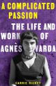 A Complicated Passion:The Life and Work of Agnès Varda