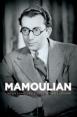 Mamoulian:Life on Stage and Screen