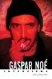 Gaspar Noé:Interviews