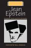 Jean Epstein:Corporeal Cinema and Film Philosophy