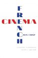 French Cinema:A Critical Filmography - vol.2, 1940-1958