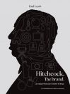 Hitchcock, The brand:La marque Hitchcock à travers le temps