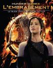 Hunger Games, l'Embrasement: Le guide officiel du film