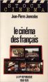 Le Cinéma des français:La 5ème république, 1958-1978