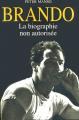 Brando : La biographie non autorisée