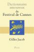 Dictionnaire amoureux du festival de Cannes