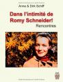 Dans l'intimité de Romy Schneider: Rencontres