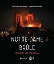 Notre-Dame brûle:Le carnet de bord du film