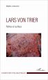 Lars Von Trier:Pathos et surface