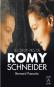 Les Deux Vies de Romy Schneider