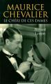 Maurice Chevalier, le chéri de ces dames
