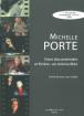 Michelle Porte: Entre documentaire et fiction : un cinéma libre