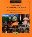 L'Âge d'or du cinéma européen : Chefs-d'oeuvre des années 1950-1970