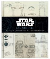 Star Wars - Les Archives:Tous les plans et concepts de la première trilogie