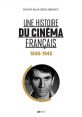 Une histoire du cinéma français:tome 2 - 1940-1949
