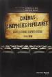 Cinémas et cinéphilies populaires:dans la France d'après-guerre (1945-1958)