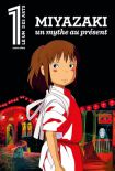 Miyazaki:un mythe au présent