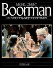 Boorman:Un visionnaire en son temps