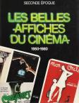 Les Belles Affiches du cinéma:Seconde époque 1950-1980