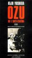 Ozu:ou l'anti-cinéma