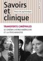 Transferts cinéphiles : Le cinéma latino-américain et la psychanalyse