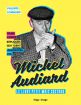 Michel Audiard:Le livre petit mais costaud