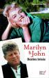 Marilyn & John: Destins brisés