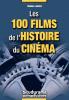 Les 100 films de l'histoire du cinéma