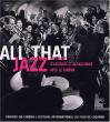 All That Jazz: Un siècle d'accords et désaccords avec le cinéma
