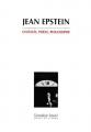 Jean Epstein:Cinéaste, poète, philosophe