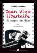 Jean Vigo libertaire:A propos de Nice